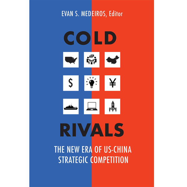 [Pre-order] Cold Rivals: The New Era of US-China Strategic Competition