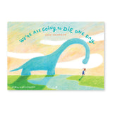 2023 Calendar - We're all going to die one day