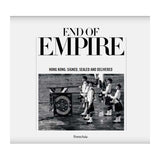 End of Empire - Hong Kong: Signed, Sealed And Delivered