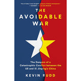 The Avoidable War: The Dangers of a Catastrophic Conflict between the US and Xi Jinping's China