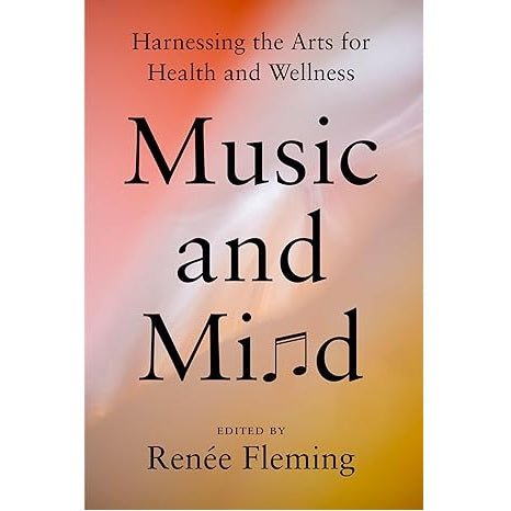 [Pre-order]Music and Mind: Harnessing the Arts for Health and Wellness