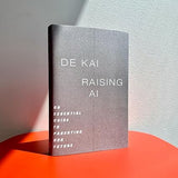 [Pre-order] Raising AI - An Essential Guide to Parenting Our Future
