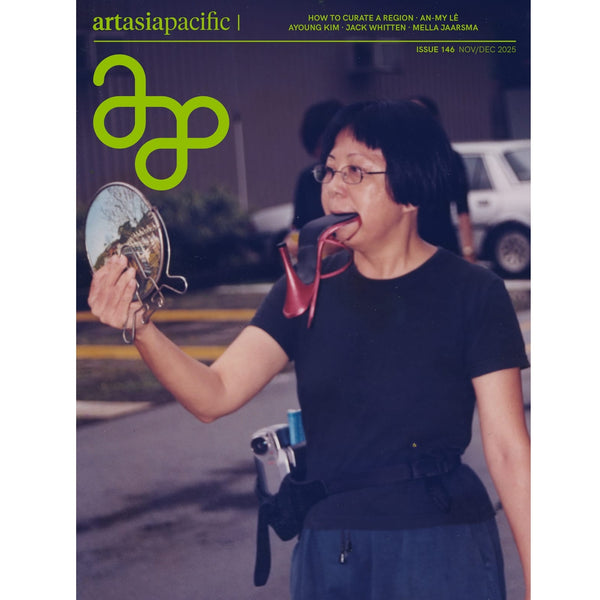 ArtAsiaPacific Issue 146- Nov/Dec 2025