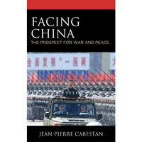 Facing China : The Prospect for War and Peace