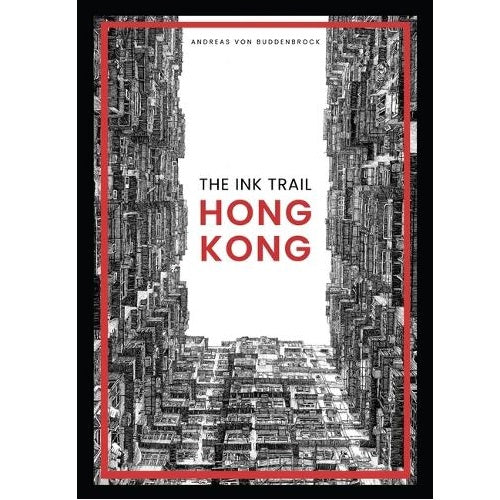 The Ink Trail: Hong Kong