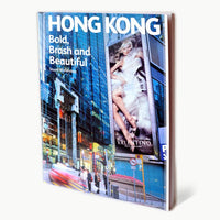 Hong Kong Bold, Brash and Beautiful
