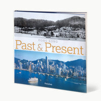 Hong Kong Past and Present