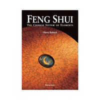 Feng Shui: The Chinese System of Elements