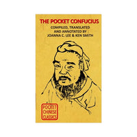 The Pocket Confucius Vol. I: The Analects