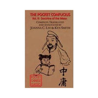The Pocket Confucius Vol. II: Doctrine of the Mean (Zhongyong)