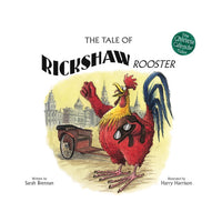 The Tale of Rickshaw Rooster