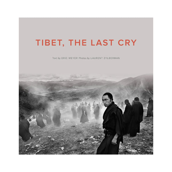 Tibet, the Last Cry