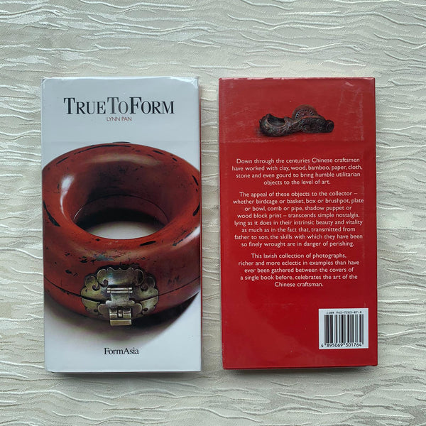 True To Form: A Celebration of the Art of the Chinese Craftsman